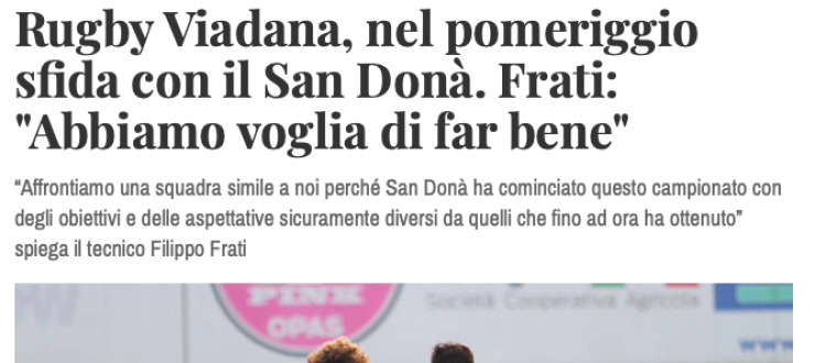 Rugby Viadana, nel pomeriggio  sfida con il San Donà. Frati:  "Abbiamo voglia di far bene"