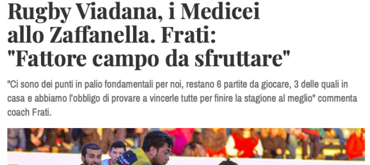 Rugby Viadana, i Medicei  allo Zaffanella. Frati:  "Fattore campo da sfruttare"