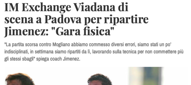 IM Exchange Viadana di  scena a Padova per ripartire Jimenez: "Gara fisica"