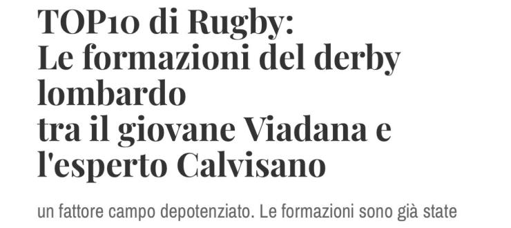 TOP10 di Rugby: Le formazioni del derby lombardo tra il giovane Viadana e l'esperto Calvisano