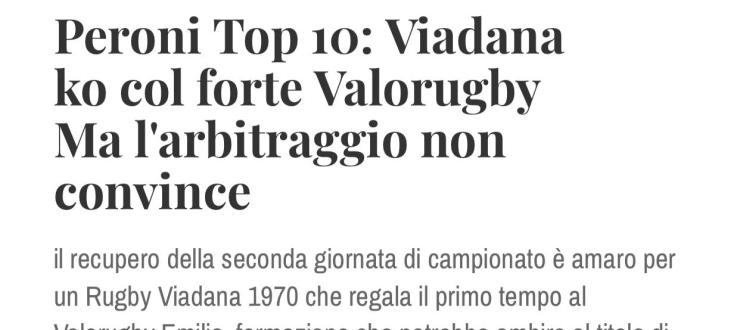 Peroni Top 10: Viadana ko col forte Valorugby Ma l'arbitraggio non convince