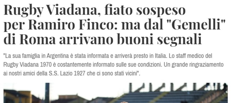 Rugby Viadana, fiato sospeso per Ramiro Finco: ma dal "Gemelli" di Roma arrivano buoni segnali