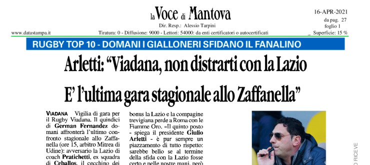Arletti: "Viadana, non distrarti con la Lazio. E' l'ultima gara stagionale allo Zaffanella"