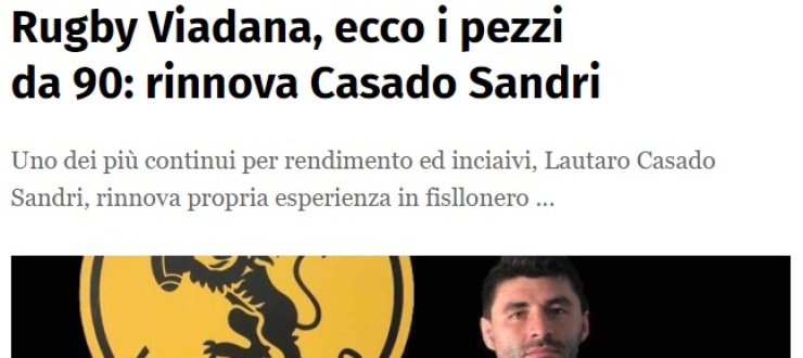 Rugby Viadana, ecco i pezzi da 90: rinnova Casado Sandri
