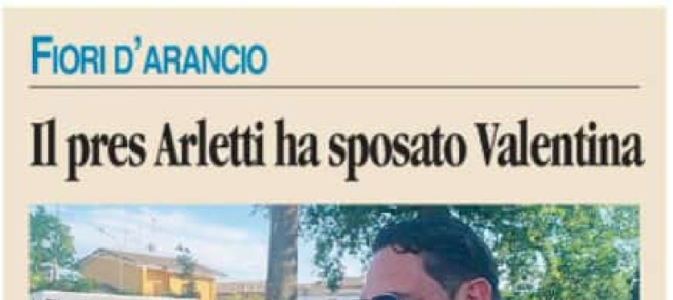 Il pres Arletti ha sposato Valentina