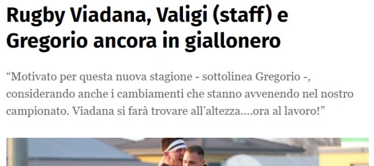 Rugby Viadana, Valigi (staff) e Gregorio ancora in giallonero