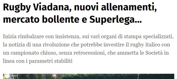 Rugby Viadana, nuovi allenamenti, mercato bollente e Superlega...