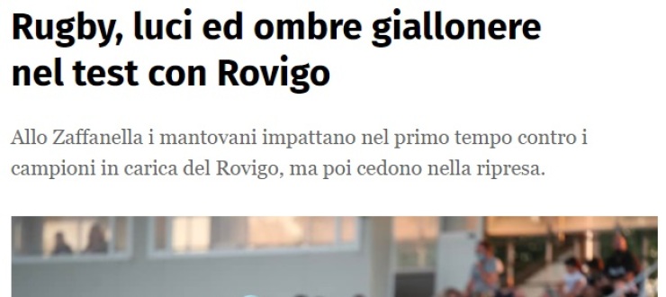 Rugby, luci ed ombre giallonere nel test con Rovigo