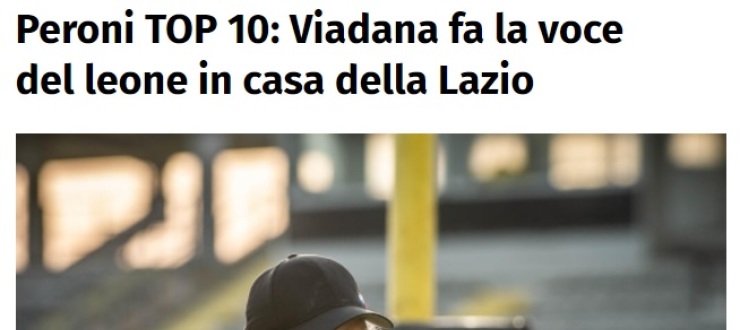 Peroni TOP 10: Viadana fa la voce del leone in casa della Lazio