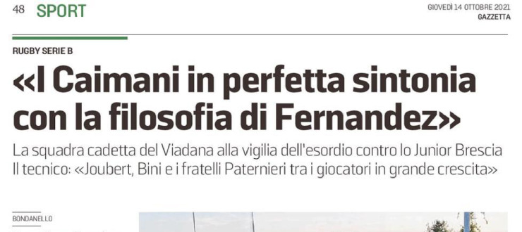 I Caimani in perfetta sintonia con la filosofia di Fernandez
