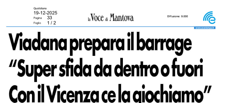 VIadana prepara il barrage. "Super sfida da dentro o fuori. Con Il Vicenza ce la giochiamo"