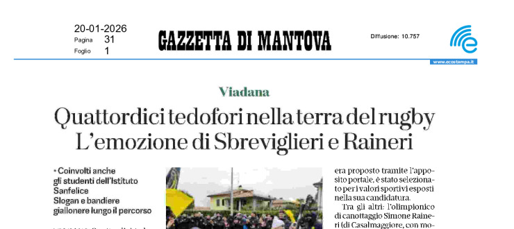 Quattordici tedofori nella terra del rugby. L'emozione di Sbreviglieri e Raineri
