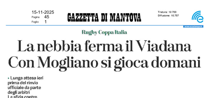 La nebbia ferma il Viadana. Con Mogliano si gioca domani