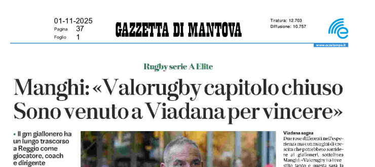 Manghi: "Valorugby capitolo chiuso. Sono venuto a Viadana per vincere"