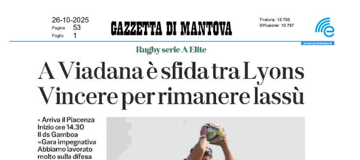 A Viadana è sfida tra Lyons. Vincere per rimanere lassù