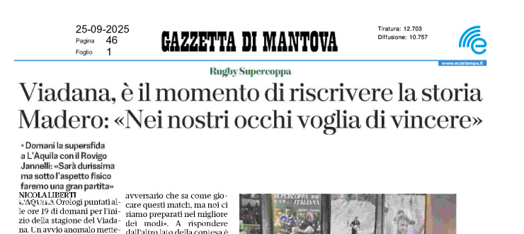 Viadana, è il momento di riscrivere la storia. Madero: "Nei nostri occhi voglia di vincere"
