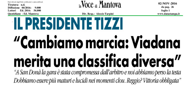 Il presidente Tizzi: "Cambiamo marcia: Viadana merita una classifica diversa"
