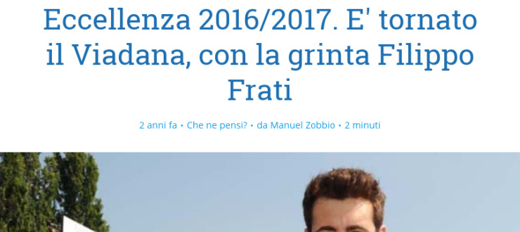 Eccellenza 2016/2017. E' tornato il Viadana, con la grinta Filippo Frati