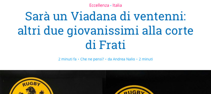 Sarà un Viadana di ventenni: altri due giovanissimi alla corte di Frati